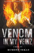 Venom in My Veinz