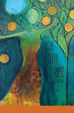 The Body, a Tree: New & Selected Love Poems