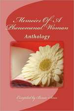 Memoirs of a Phenomenal Woman: Anthology Project