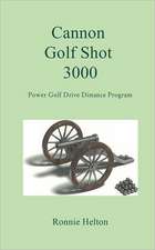 Cannon Golf Shot 3000: The Meaning and Discovery of Faith