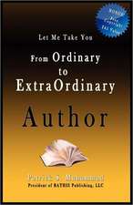 From Ordinary to Extraordinary Author