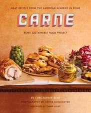 Carne: Meat Recipes from the Kitchen of the American Academy in Rome