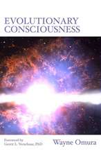 Evolutionary Consciousness