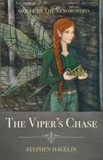 The Viper's Chase