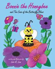 Bonnie the Honeybee and the Case of the Butterfly Blues