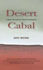 Desert Cabal: A New Season in the Wilderness