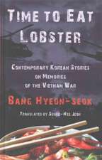 Time to Eat Lobster: Contemporary Korean Stories on Memories of the Vietnam War