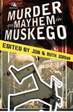 Murder and Mayhem in Muskego: The Spy Who Played Jazz