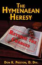 The Hymenaean Heresy: Reverse the Charges!