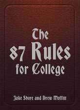 87 Rules for College