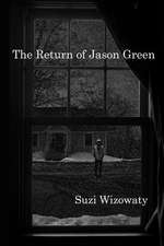 The Return of Jason Green: Poems