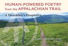 Human-Powered Poetry from the Appalachian Trail