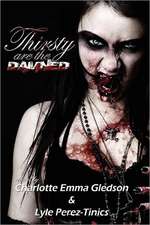 Thirsty Are the Damned: Vampire Edition