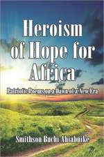 Heroism of Hope for Africa