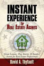 Instant Experience for Real Estate Agents