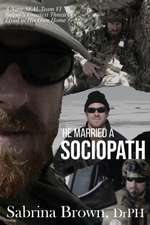 He Married a Sociopath