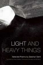 Light and Heavy Things: Selected Poems of Zeeshan Sahil