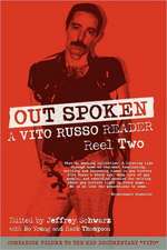 Out Spoken: A Vito Russo Reader - Reel Two