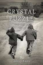 Crystal Puzzle: Growing Up with a Sister with Asperger's