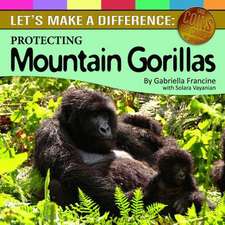 We Can Help Protect Mountain Gorillas