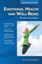 Emotional Health and Well-Being: Practical Mind Science [With CDROM]