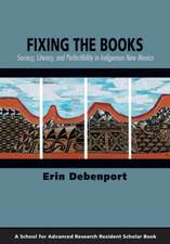 Fixing the Books: Secrecy, Literacy, and Perfectibility in Indigenous New Mexico