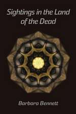 Sightings in the Land of the Dead: Selected Poems