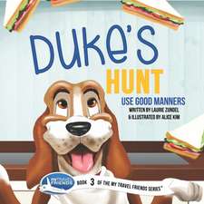 Duke's Hunt: Use Good Manners