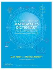 A Comprehensive Mathematics Dictionary for Grades K-8