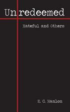 Hanlon, E: Unredeemed