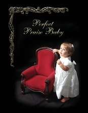 Perfect Praise Baby Book