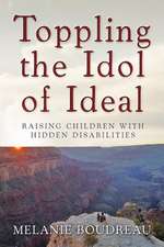 Toppling the Idol of Ideal