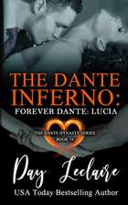 Forever Dante: Lucia (The Dante Dynasty Series: Book#11): The Dante Inferno