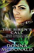 The Siren's Call