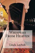 Whispers from Heaven