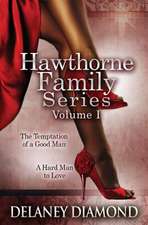 Hawthorne Family Series Volume I