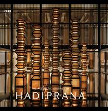 Aesthetic Journey of Hadiprana