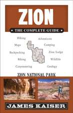 Zion National Park: The Complete Guide