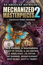 Mechanized Masterpieces 2