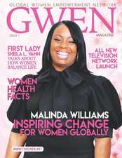 Global Women Empowerment Network: GWEN Magazine Issue #1 2019