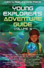 Young Explorer's Adventure Guide, Volume 5