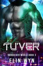 Tu'ver: Science Fiction Adventure Romance