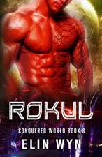 Rokul: Science Fiction Adventure Romance