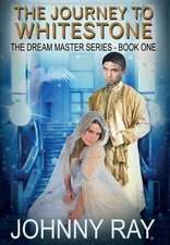 The Journey to Whitestone: Book One in the Maliviziati Series.