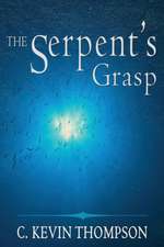 The Serpent's Grasp
