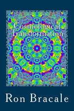 Cosmological Transformation