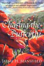 Chasing the Butterfly: How to Stop Giving Your Kids What They Want and Give Them What They Need