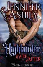 Highlander Ever After: Historical Fantasy