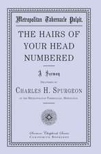 The Hairs of Your Head Numbered