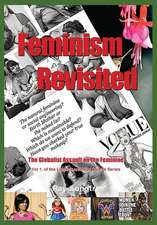 Feminism Revisited (Vol. 1, Lipstick and War Crimes Series)